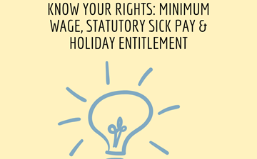 Know your rights: minimum wage, statutory sick pay and holiday entitlement