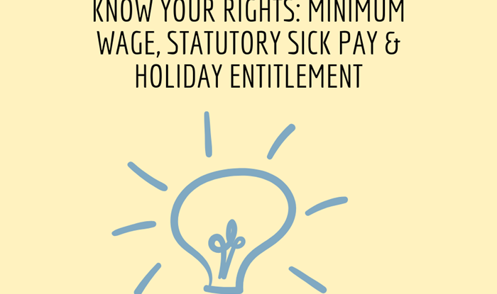 Know your rights: minimum wage, statutory sick pay and holiday entitlement